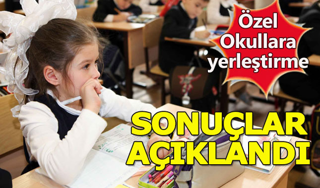 Özel okul teşvik sonuçları açıklandı - 2017 Özel Okul yerleştirme sonuçları öğren