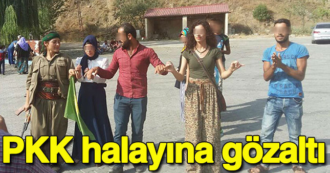 PKK’lılarla halay çekti, gözaltına alındı