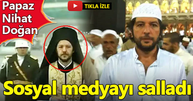 Papazın Nihat Doğan'a benzerliği olay oldu