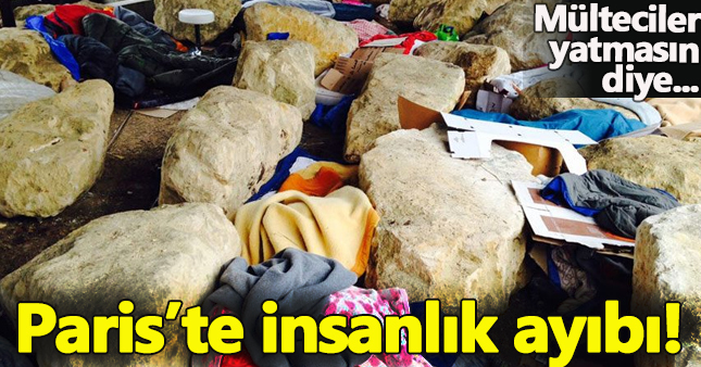 Paris’te mültecilere 'Kayalı' ayıp!