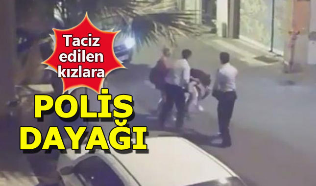 Polis, taciz şikayetine gelen kadınları dövdü mü?