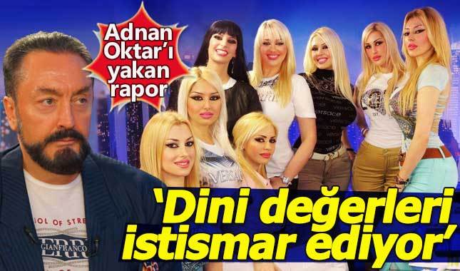 RTÜK'ten Adnan Oktar'ı yakacak rapor
