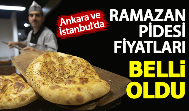 Ramazan pidesi ne kadar 2019 | İstanbul Ankara pide fiyatları