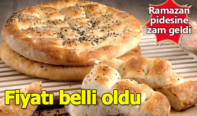 Ramazan pidesinin fiyatı ne kadar olacak ücreti belli oldu
