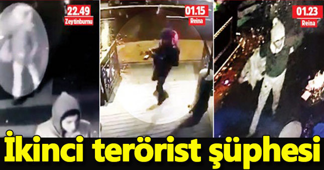 Reina saldırısında ikinci terörist şüphesi