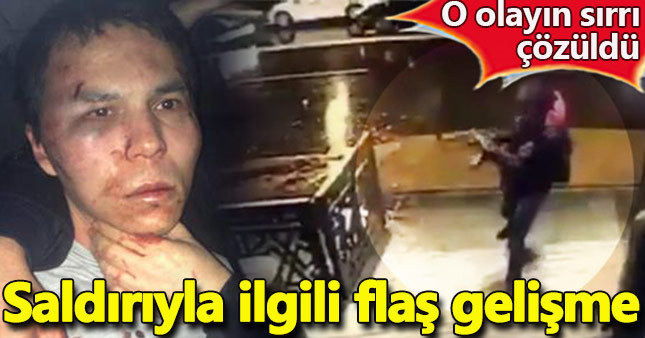 Reina saldırısıyla ilgili flaş gelişme