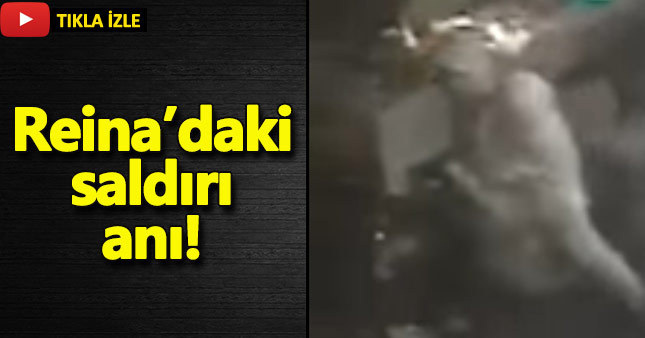 Reina'daki terör saldırısı anı