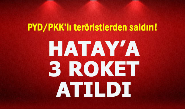 Reyhanlı ve Kırıkhan'a roketli saldırı - Hatay haberleri