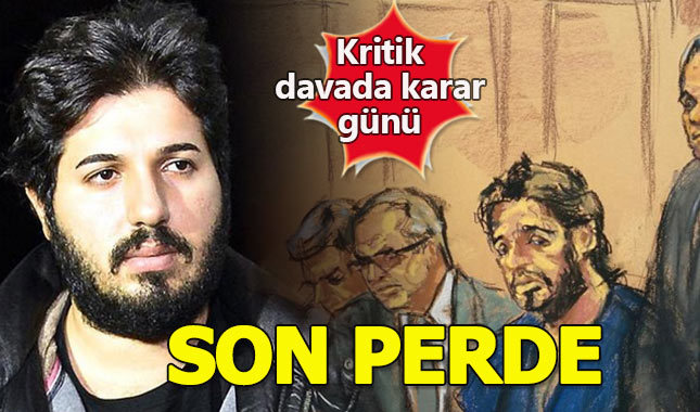 Reza Zarrab davasında son sözler söylendi, jürinin kararı bekleniyor