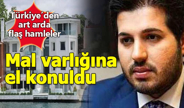 Reza Zarrab'ın Türkiye'deki mal varlıklarına el konuldu - Reza Zarrab'ın mal varlığı ne kadar?