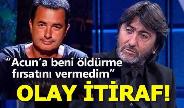 Rıdvan Dilmen: Acun, 'Seni öldüreceğim' dedi