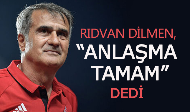 Rıdvan Dilmen: TFF, Şenol Güneş'le Milli Takım için anlaştı