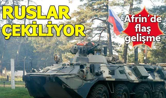 Rus askerleri Afrin'den çekilmeye başladı