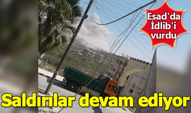 Rusya'nın ardından Esad'da İdlib'i vurdu