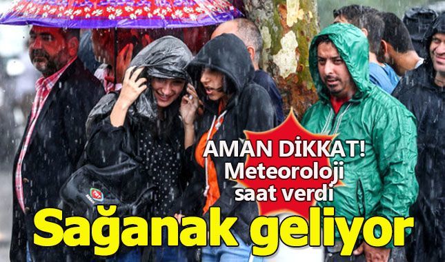 Sağanak ve gök gürültülü yağış geliyor