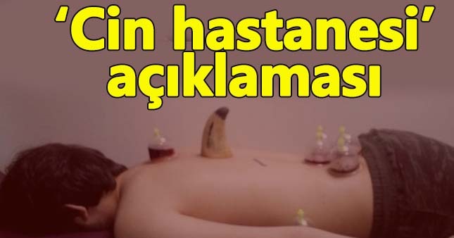Sağlık Bakanlığı'ndan 'Cin Hastanesi' açıklaması