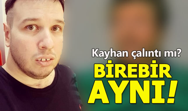 Şahan Gökbakar'ın yeni tiplemesi 'Kayhan' çalıntı çıktı