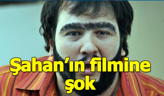 Şahan'nın Yeni Filmine Gişe Şoku!