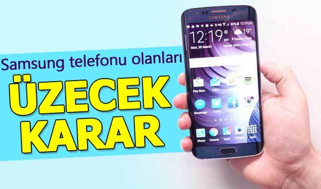 Samsung artık o telefonları güncellemeyecek