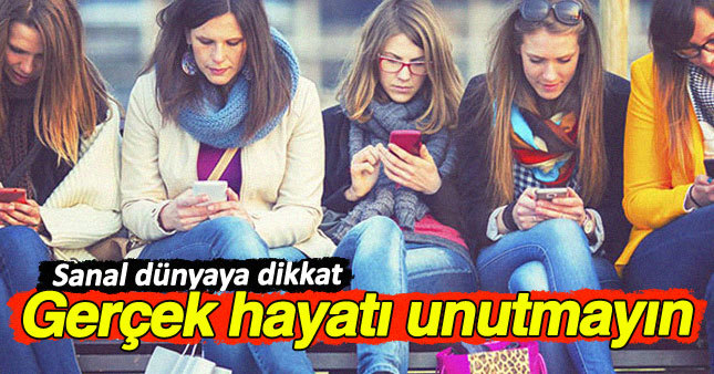 Sanal dünyaya dikkat