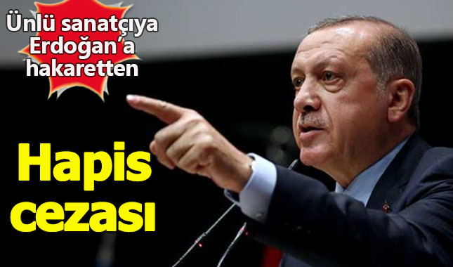 Sanatçı Suavi'ye, Erdoğan'a hakaretten hapis cezası