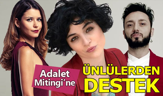 Sanatçılardan Adalet Mitingi'ne büyük destek!