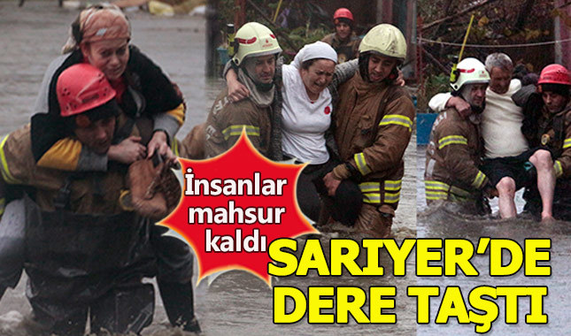 Sarıyer'de dere taştı! Çok sayıda kişi mahsur kaldı