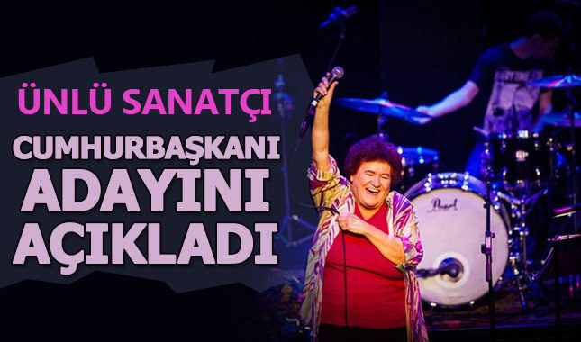 Selda Bağcan gönlündeki cumhurbaşkanı adayını açıkladı