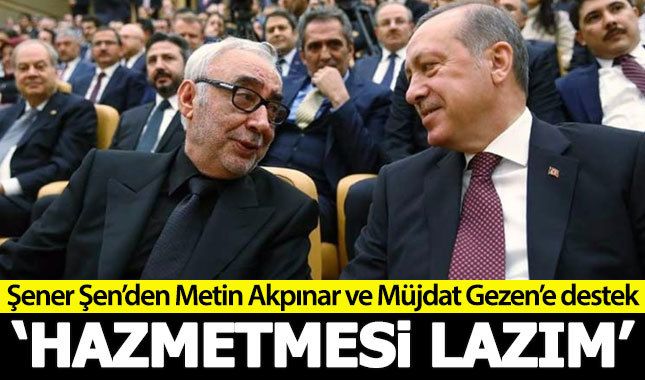 Şener Şen'den Metin Akpınar ve Müjdat Gezen'e destek!