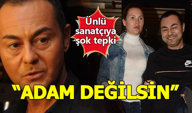 Serdar Ortaç'a şok tepki: Adam değilsin