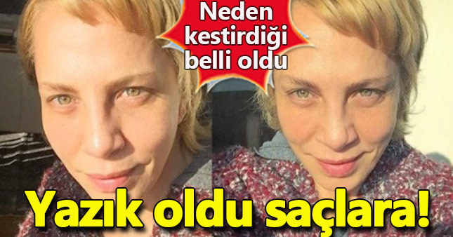 Sertap Erener'in neden saçlarını kestirdiği ortaya çıktı