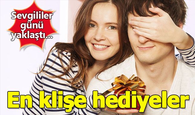 Sevgililer Günü'nde almamanız gereken klişe hediyeler