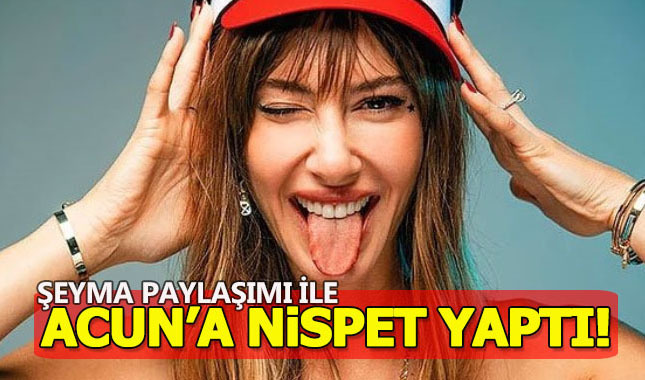 Şeyma'dan Acun'a nispet pozu