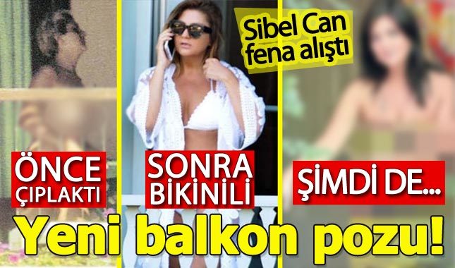 Sibel Can'dan yeni balkon pozu!