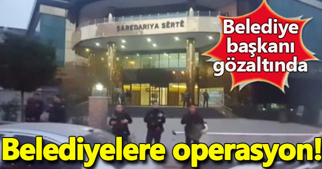Siirt ve Tunceli Belediyesi'ne terör operasyonu