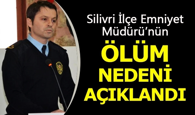 Silivri İlçe Emniyet Müdürü Hakan Çalışkan kimdir neden ve nasıl öldü ölüm sebebi ne?
