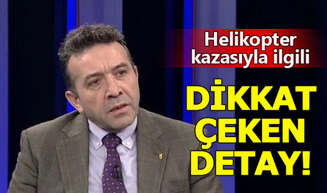 Şırnak'taki helikopter kazasında dikkat çeken ayrıntı