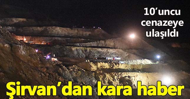 Şirvan'daki madende 10. cenazeye ulaşıldı