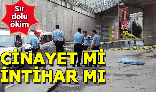 Şişli'de sır ölüm! Tünelde ölü bulundu
