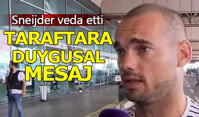 Sneijder'den Galatasaray'a duygusal veda