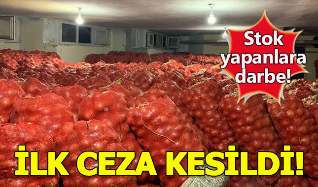 Soğan stokçularına ilk ceza Mardin'de kesildi