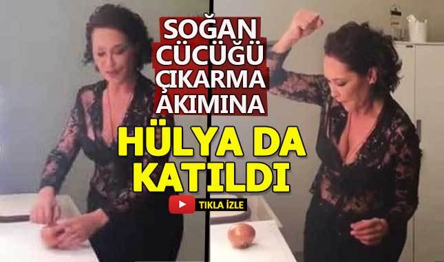 Soğanın cücüğünü çıkartma akımına Hülya Avşar'da katıldı...