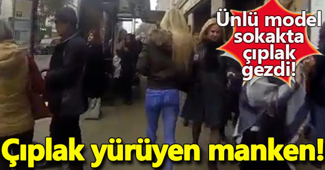 Sokakta çıplak yürüyen manken