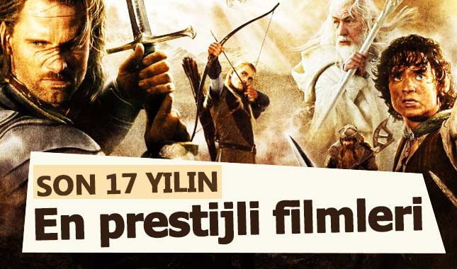 Son 17 Yılın en prestijli filmleri açıklandı...