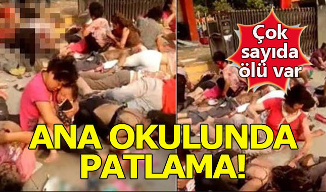 Son dakika: Çin'de anaokulunda patlama