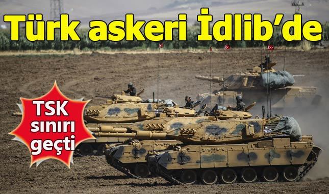 Son dakika... Türk askeri İdlib'de