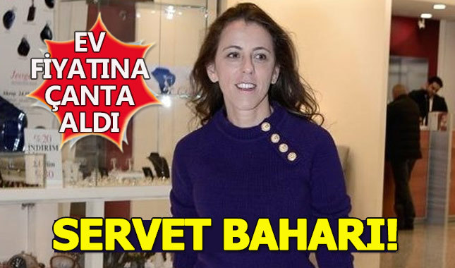 Bahar Şer kimdir - Sosyetik iş kadını çantaya servet yatırdı