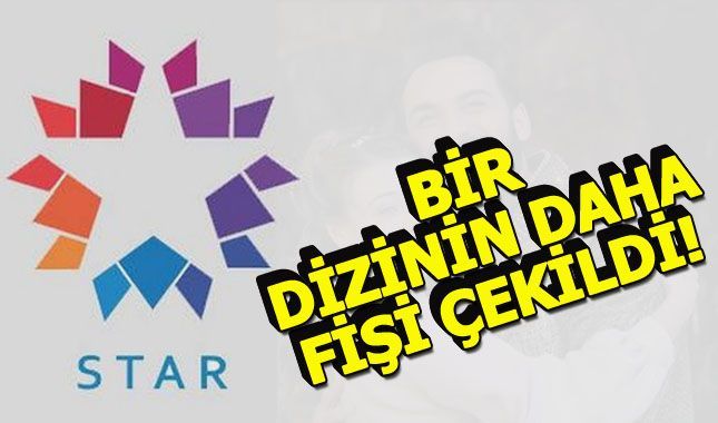 Star TV bir dizinin daha ipini çekti