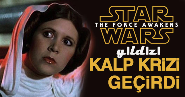 Star Wars yıldızı ünlü oyuncu Carrie Fisher, kalp krizi geçirdi
