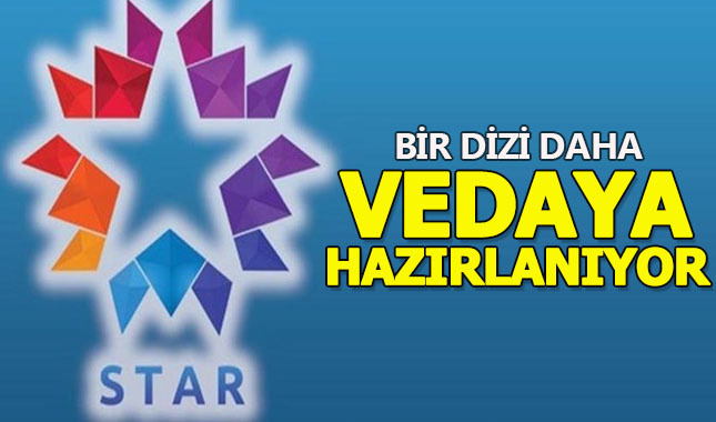 Star ekranlarında bir reyting kurbanı daha!